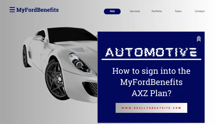 How to sign into the MyFordBenefits AXZ Plan